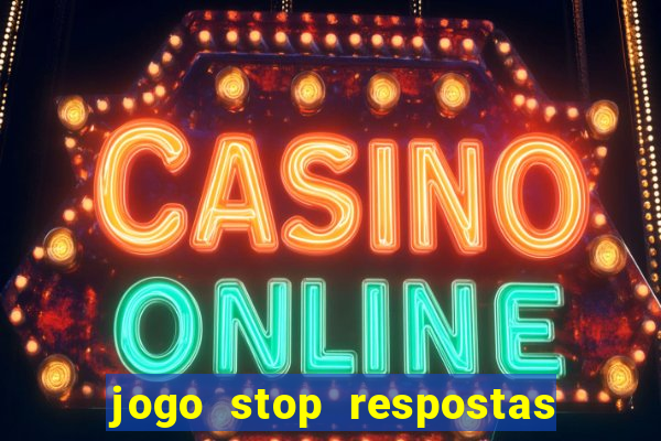 jogo stop respostas de a a z